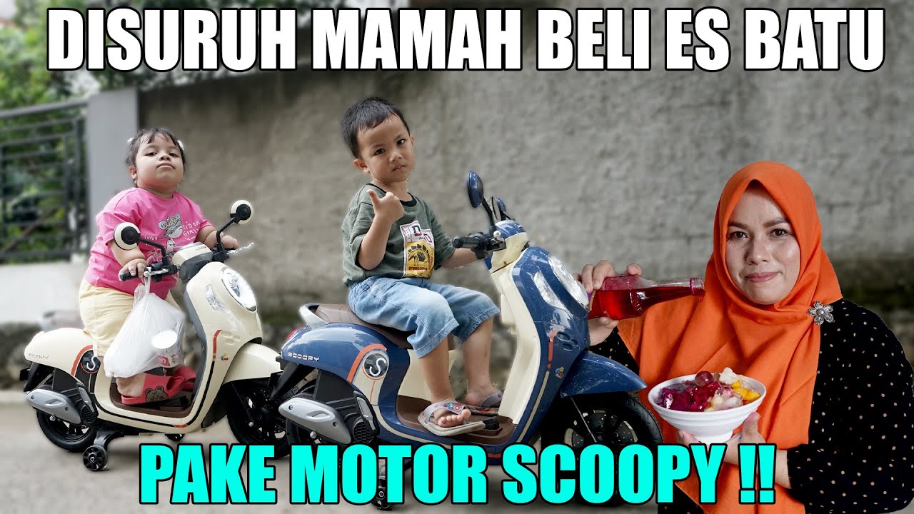 DISURUH MAMAH BELI ES BATU KE WARUNG PAKE MOTOR SCOOPY !!