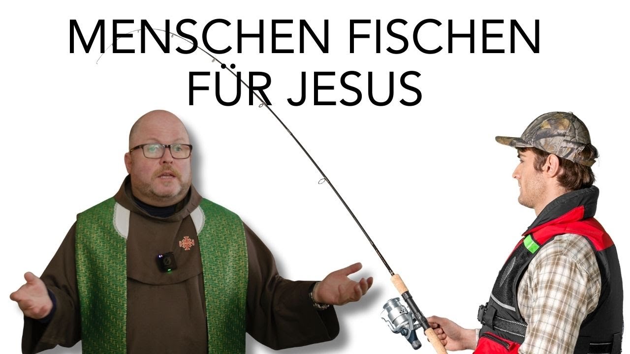 Menschen fischen für Jesus | Menschenfischer