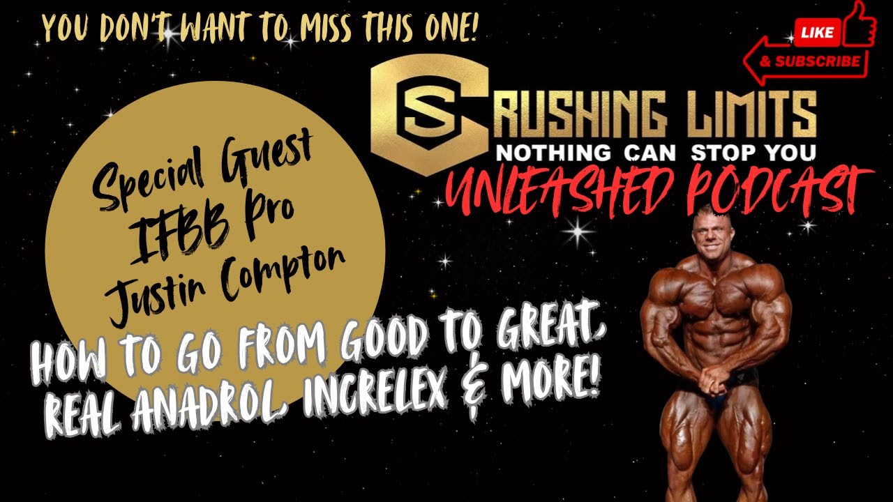 JUSTIN COMPTON: INCRELEX I ANADROL I GOOD TO GREAT #bodybuilding #realtalk #greatness #motivation