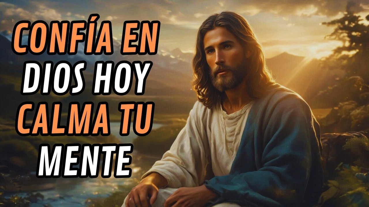 DEJA DE PENSAR TANTO: Confía en Dios y Libera tu Mente | Reflexión Cristiana para Vencer la Ansiedad