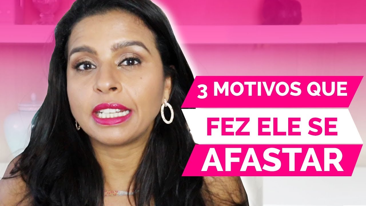 O QUE FAZER QUANDO ELE SE AFASTA | Flavia Mariano