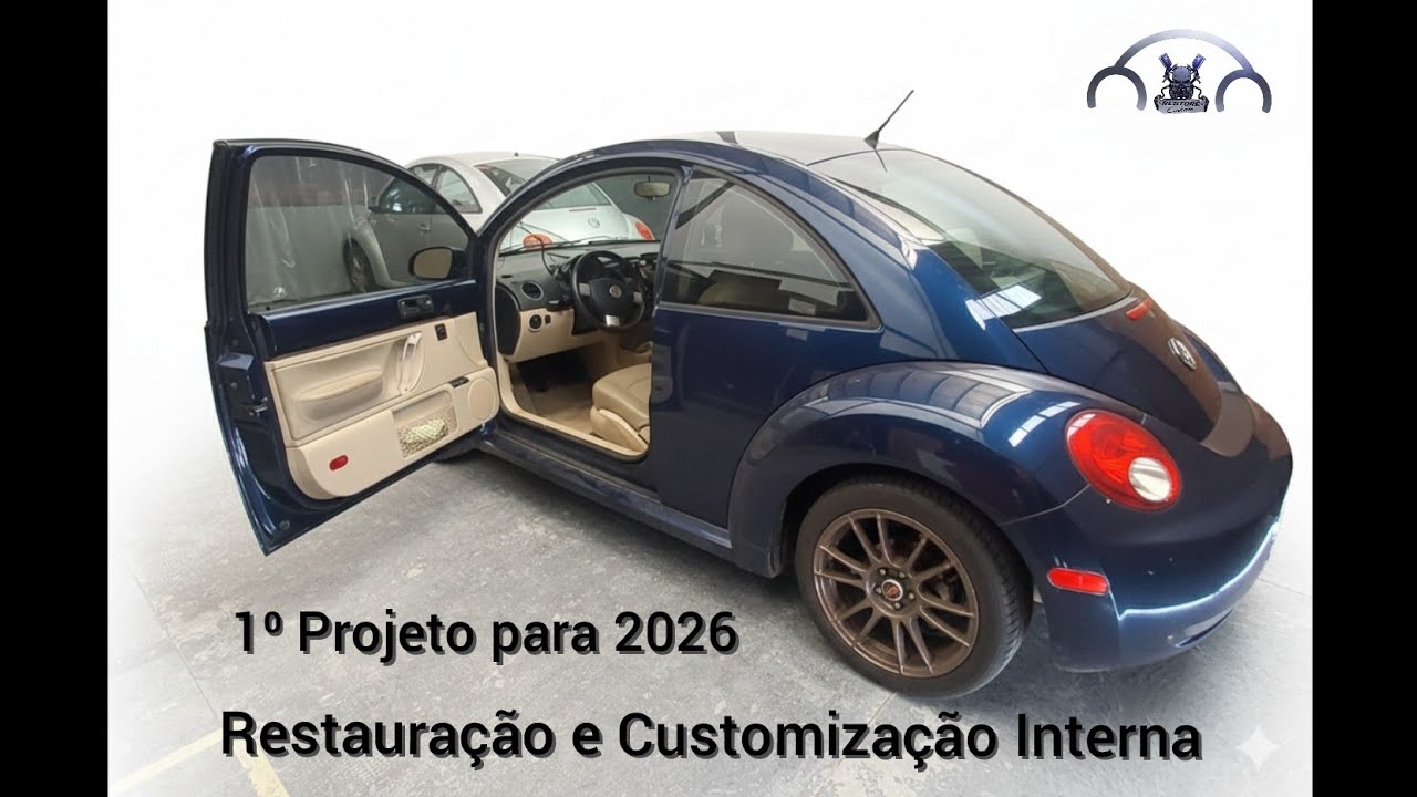 1⁰ Projeto de 2026 Restauração e Customização Interna do New Beetle 2008. 