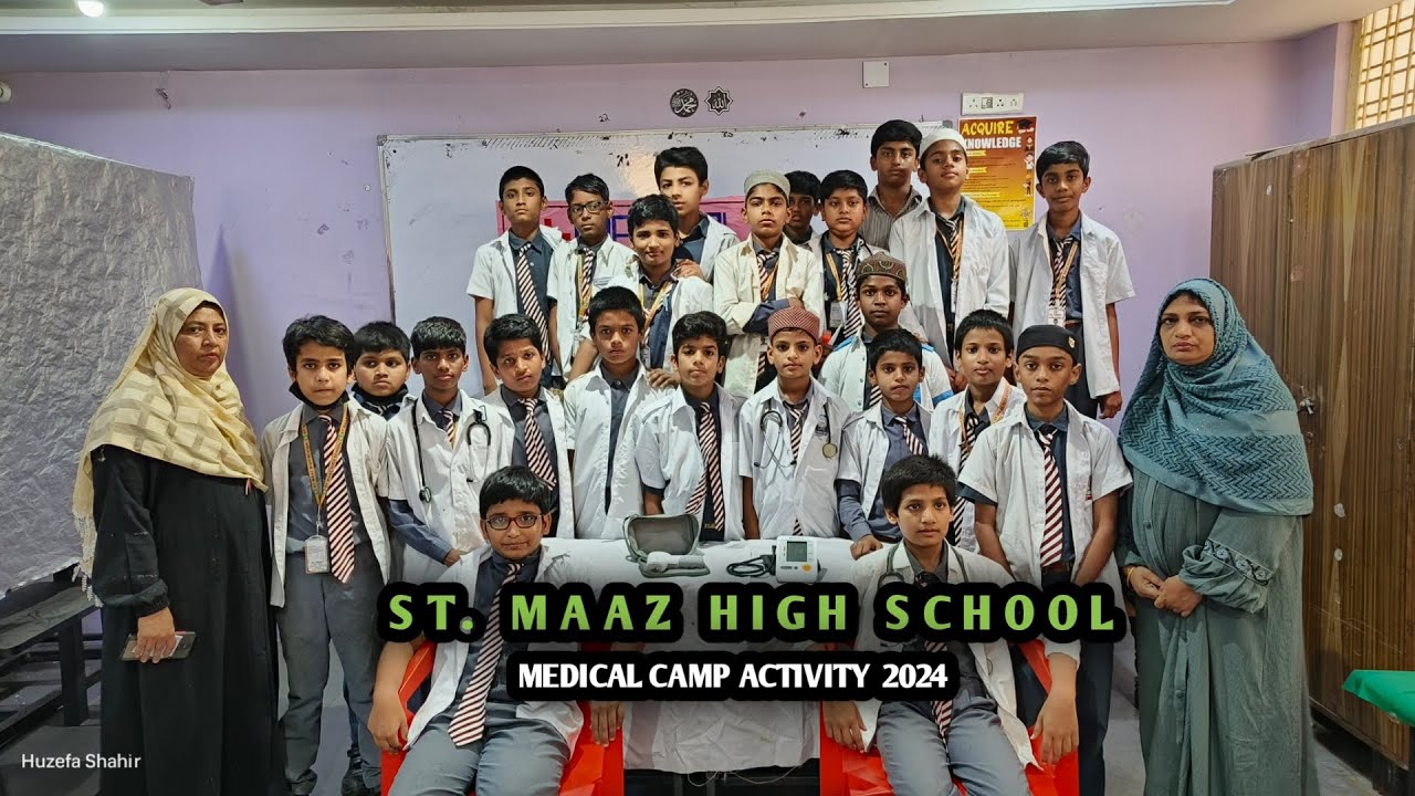 ST.MAAZ HIGH SCHOOL ___ MEDICAL CAMP ACTIVITY 2024 FULL VIDEO