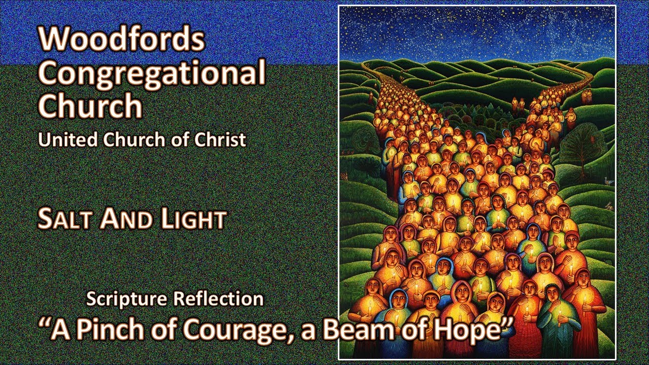 02 08 Sunday Worship - “A Pinch of Courage, a Beam of Hope”