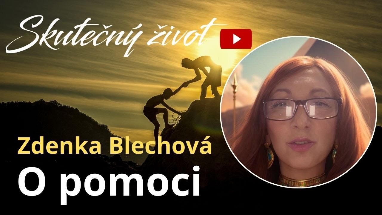 Zdenka Blechov&aacute; - O pomoci