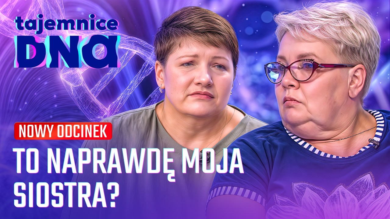 Mama ukrywała własną córkę? | Tajemnice DNA. Historie życiowe. Polska