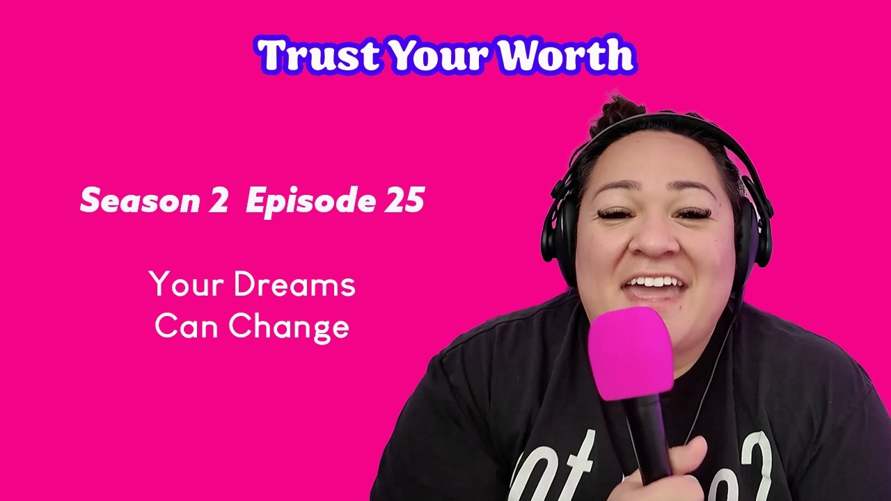 Your Dreams Can Change