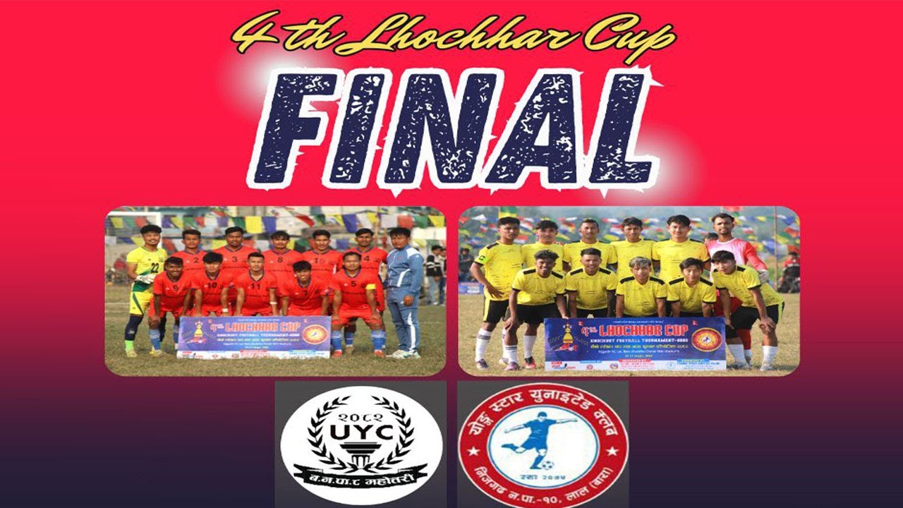 4th Lohsar Cup(Final): Young Star United Club, Lal VS United Yuwa Club, Mahotari -LIVE !