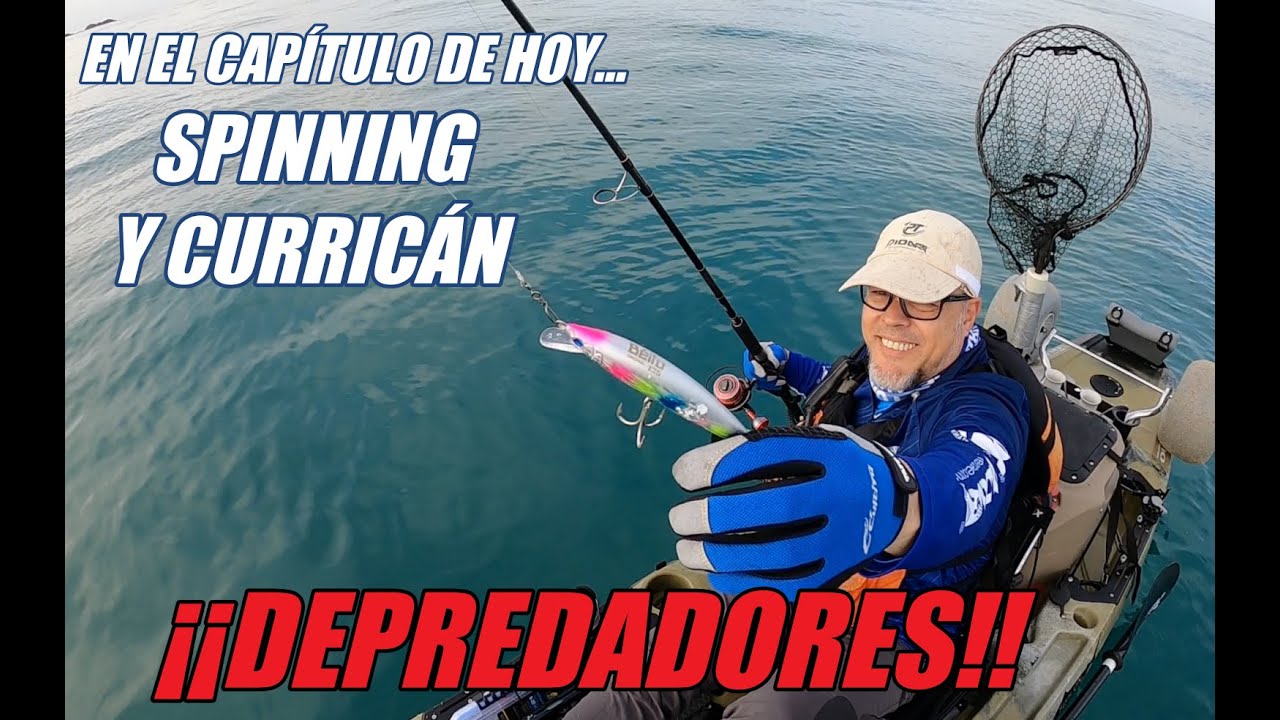 Pesca en kayak, SPINNING, CURRICÁN 🔥🔥Depredadores!!🔥🔥