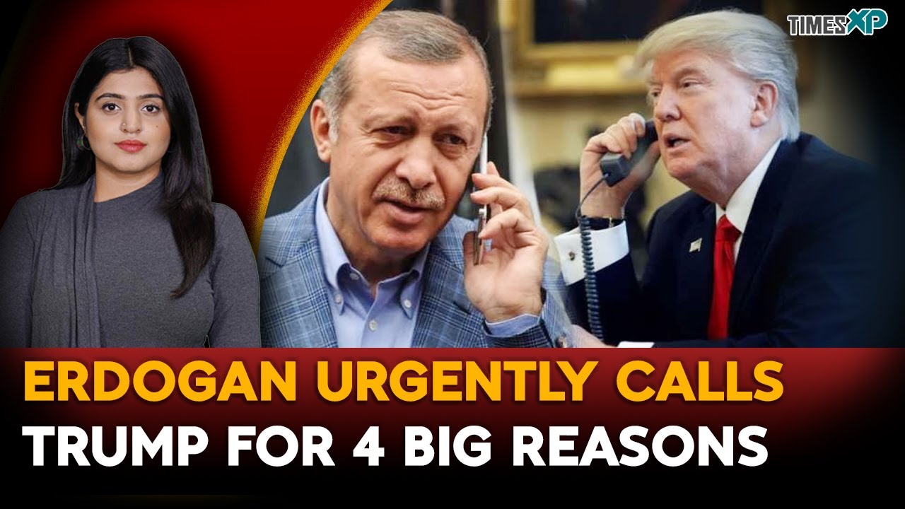 Turkey's Erdogan Urgently Calls Trump For 4 Big Reasons| Driti Atri Explains
