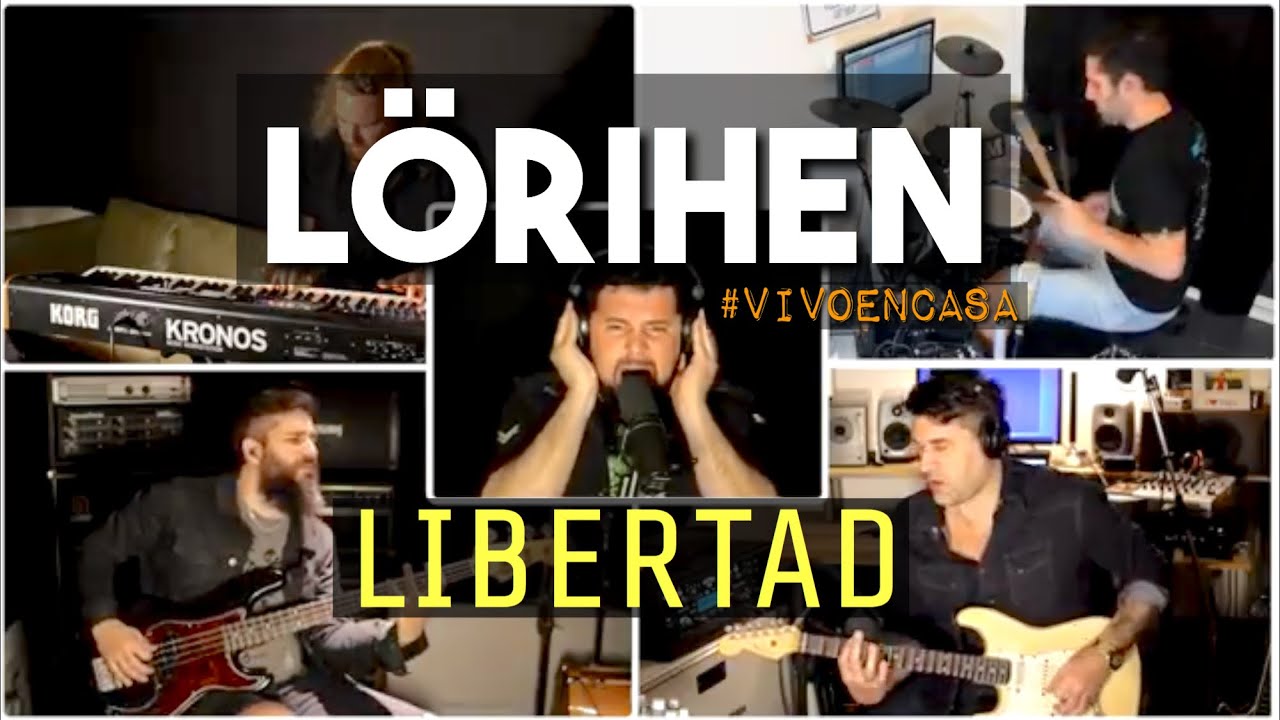 LÖRIHEN “Libertad” Nueva formación 2020