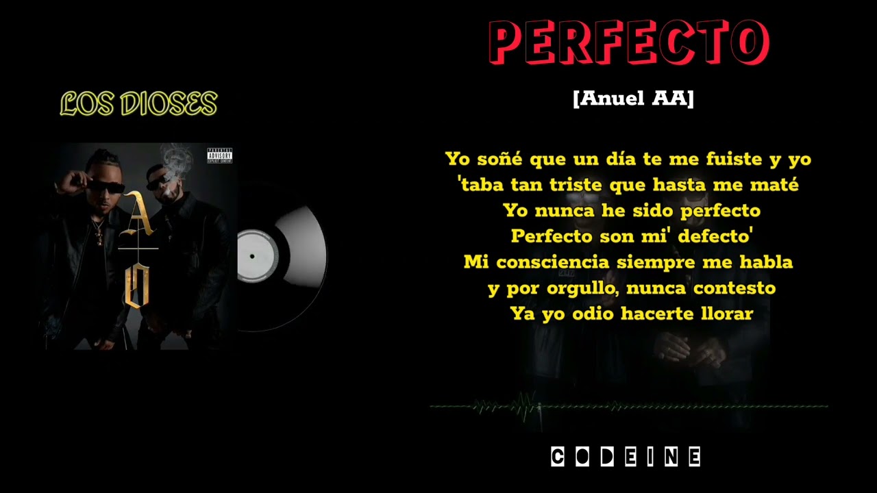 Perfecto (LETRA) - Anuel AA & Ozuna