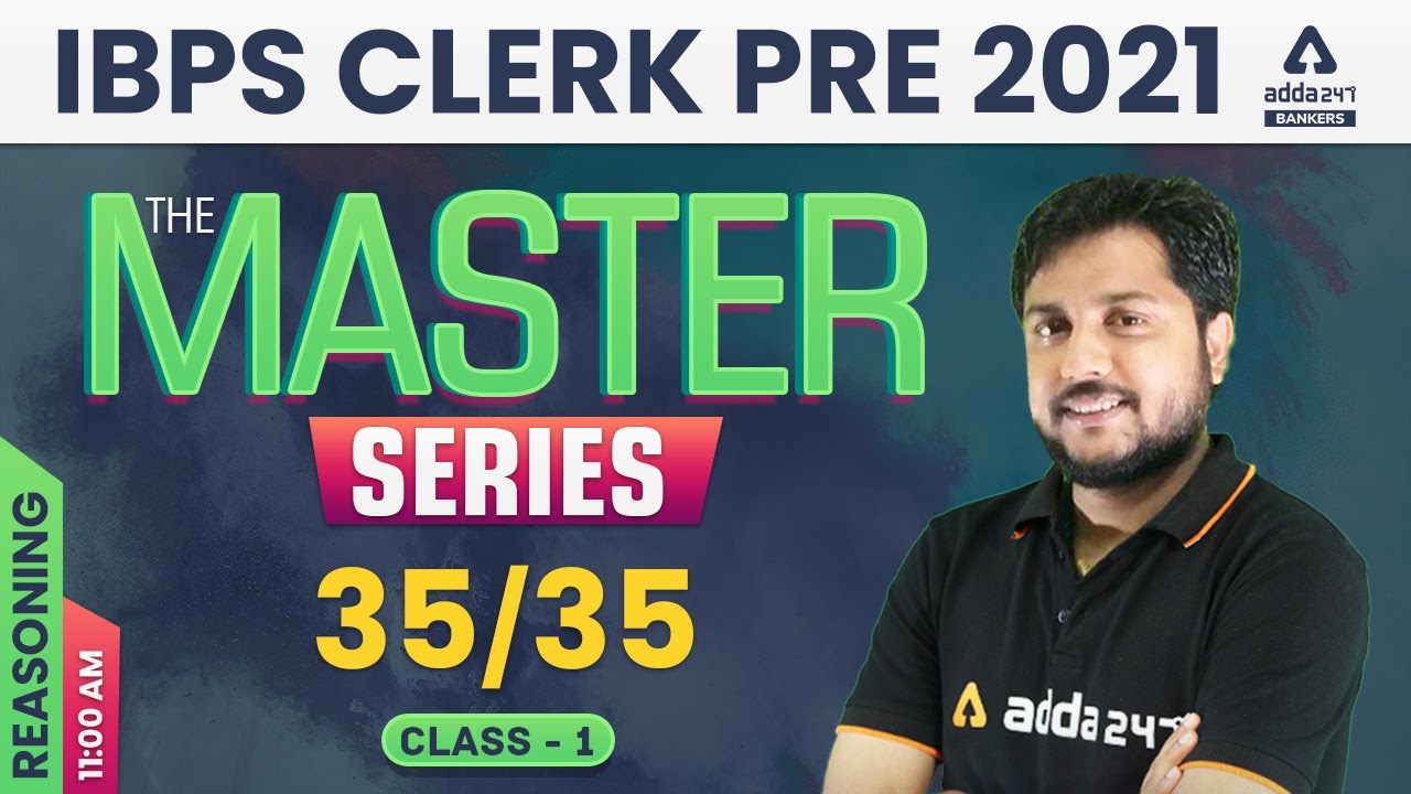 IBPS Clerk 2021 | IBPS Clerk Reasoning Class 1 | #TheMasterSeries