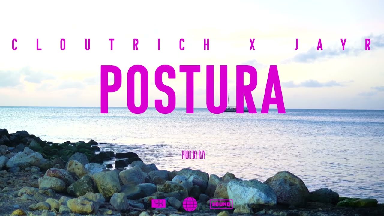 Postura - CloutRich X JayR X Ray (Rubiana cuero dushi)