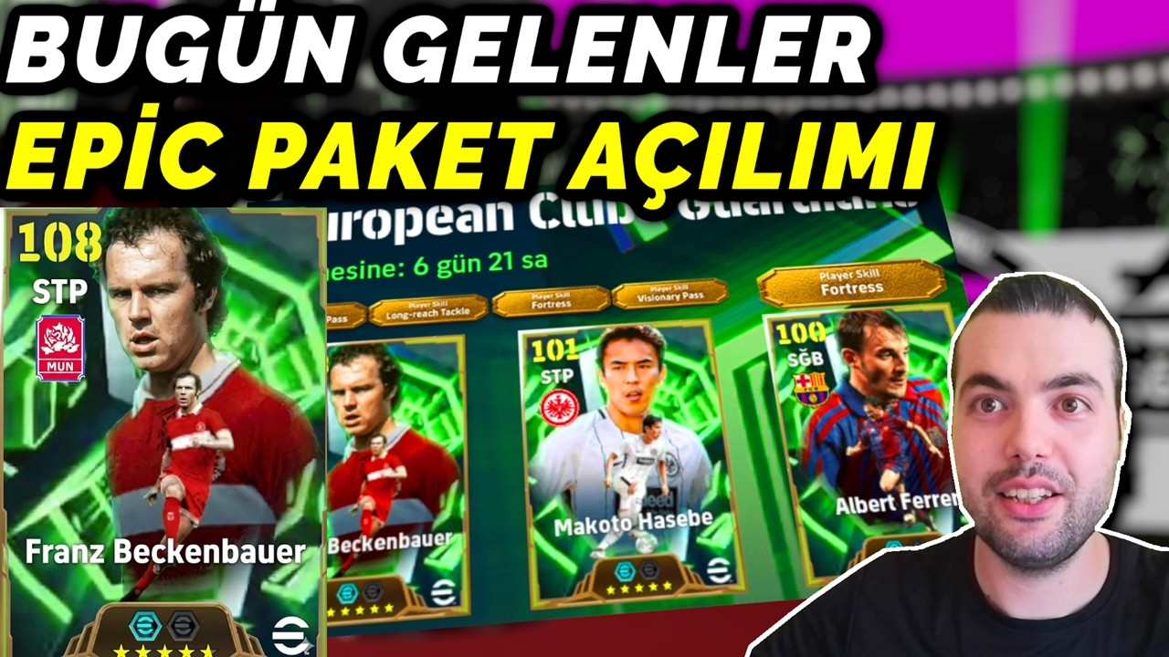 BUGÜN GELENLER🔥EPİC PAKET AÇILIMI (108 BECKENBAUER & FERRER, HASEBE) eFootball 2026 Mobile