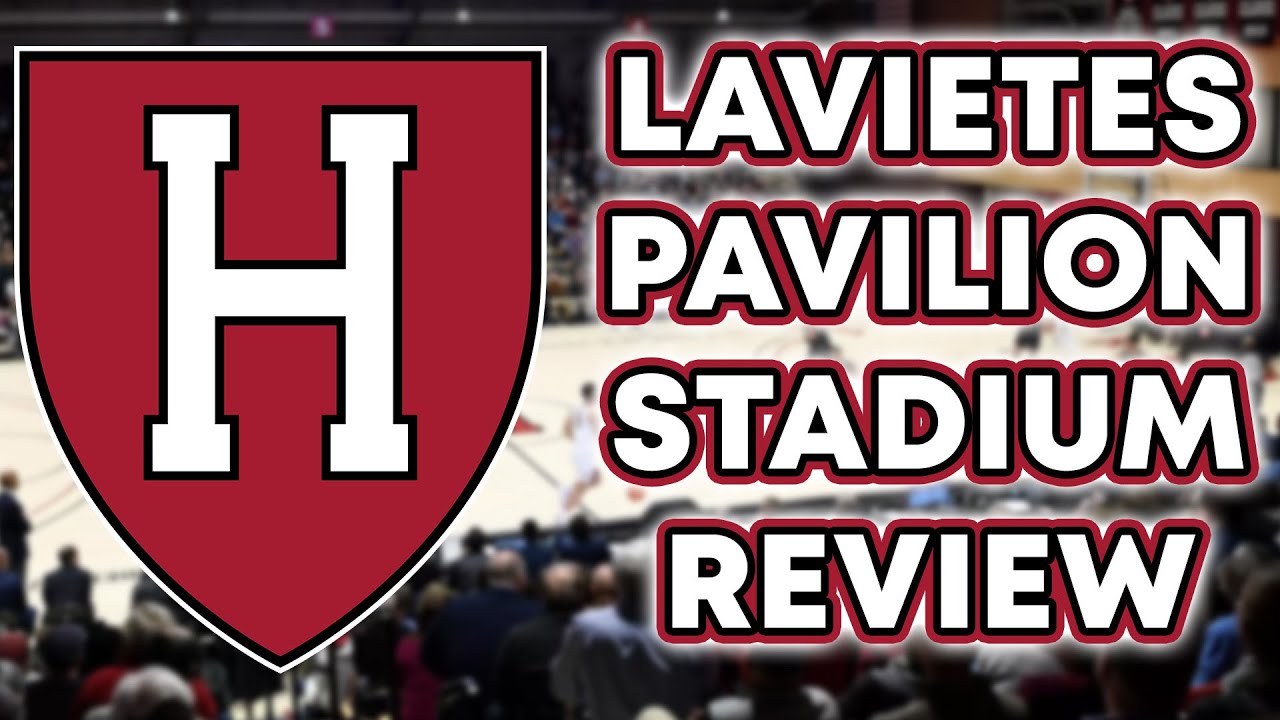 Harvard University Lavietes Pavilion Stadium Review