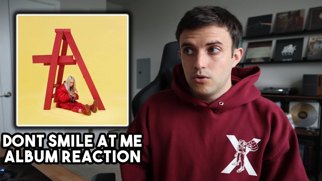 ALBUM REACTION: Billie Eilish - dont smile at me