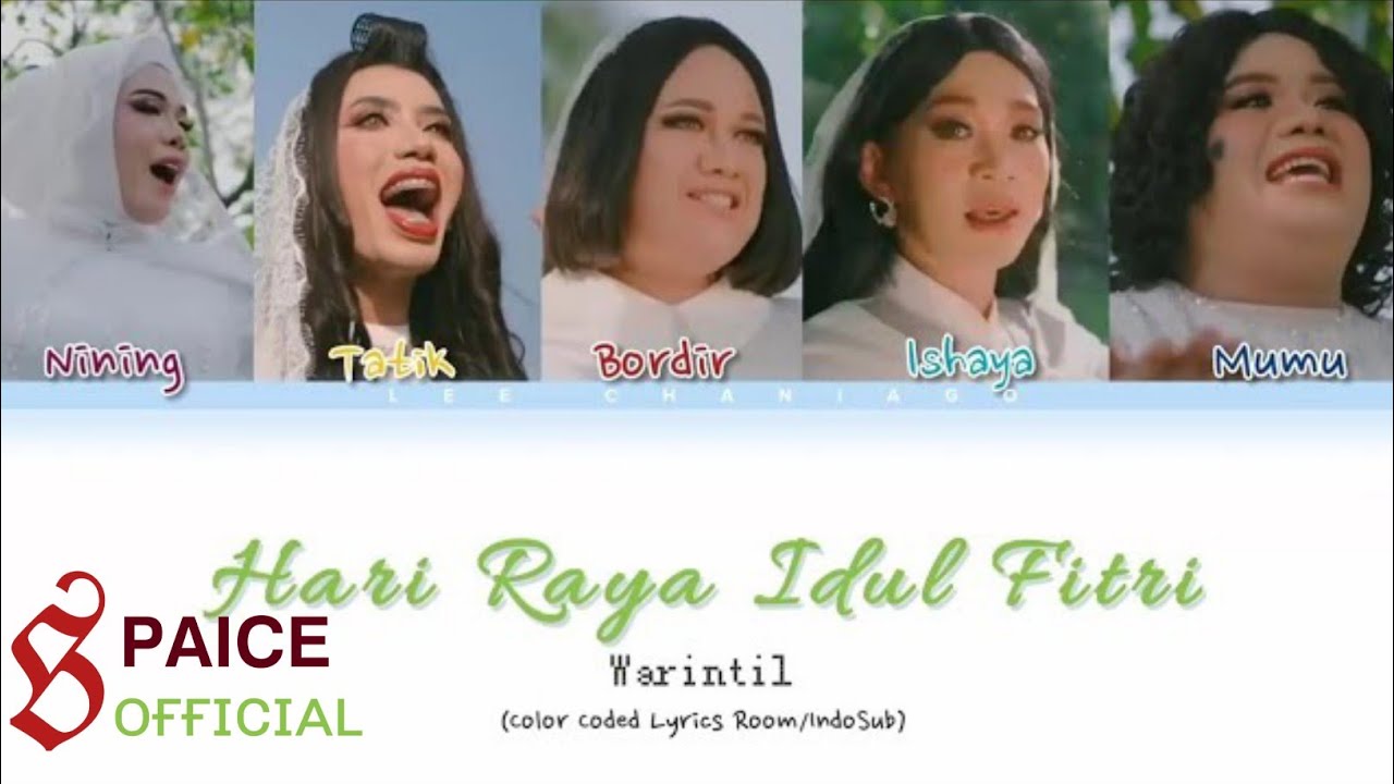 @Warintil.official ‘Hari Raya Idul Fitri’ (Color Coded Lyrics Room/IndoSub)