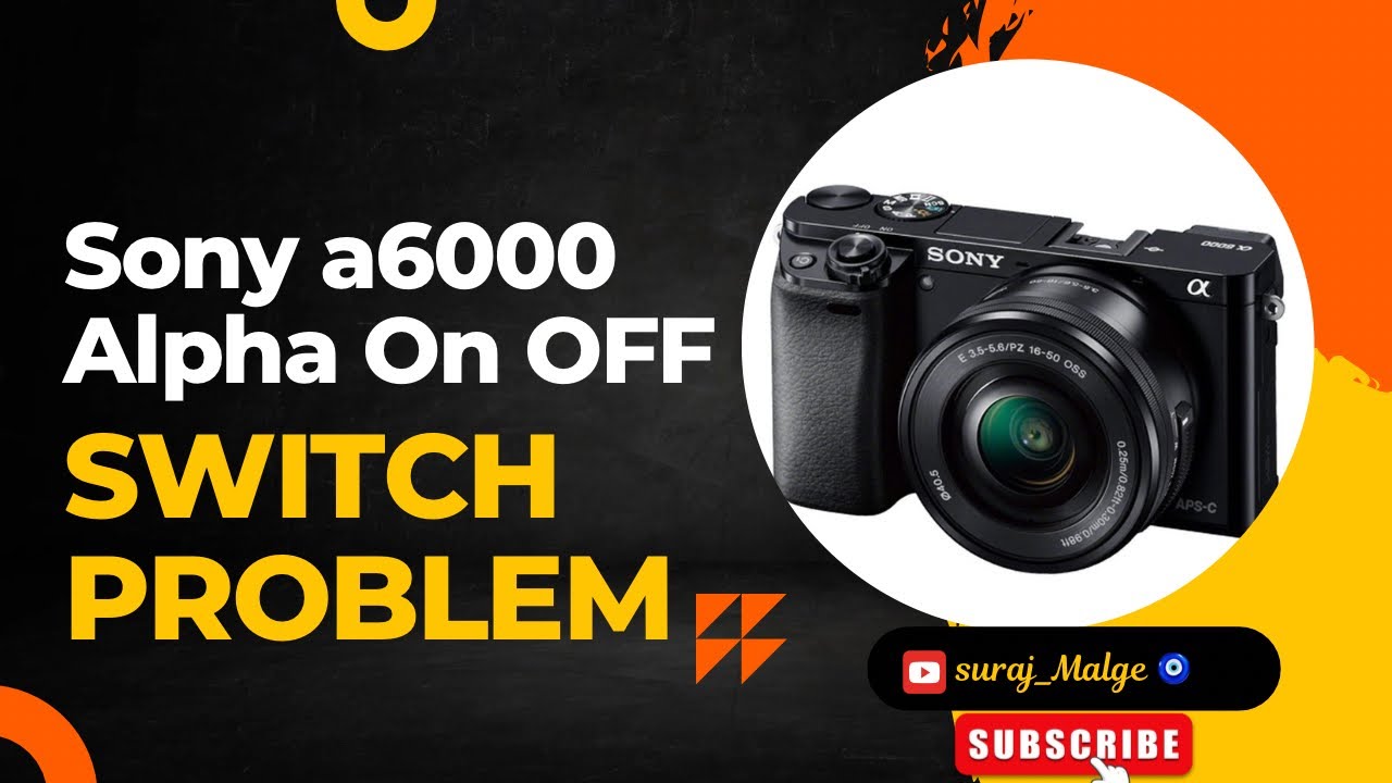 SONY A6000 CAMERA ERROR, TURN POWER OFF THEN ON