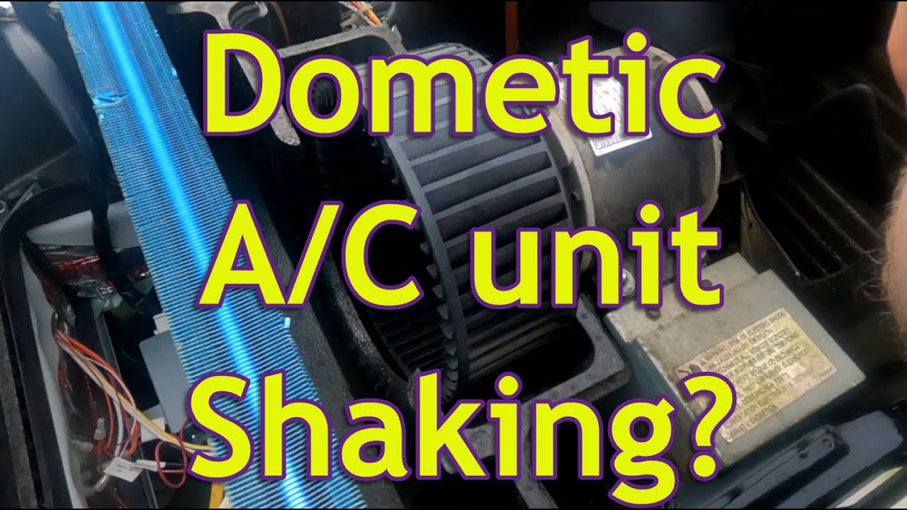 Dometic RV A/C Unit vibration