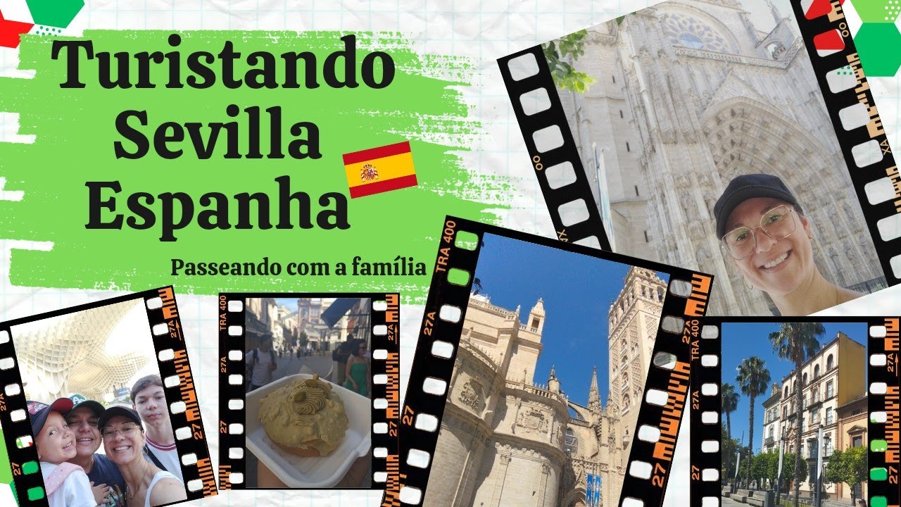 Um passeio pelo centro Histórico de Sevilla / Espanha
