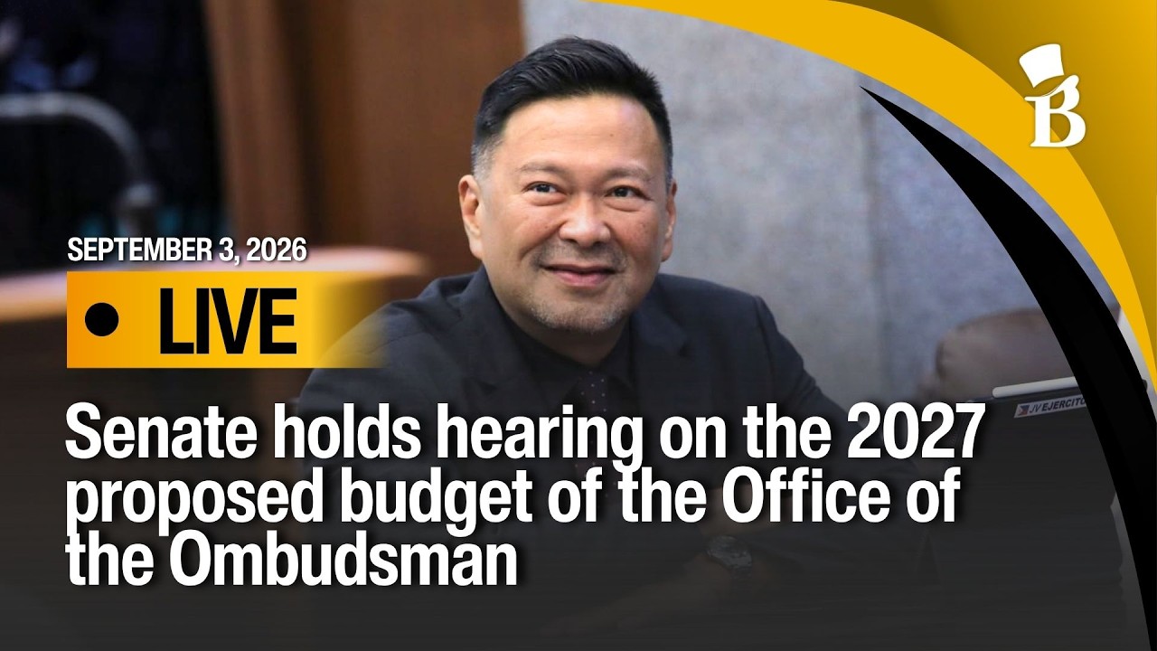 LIVE: Senate holds hearing on the 2027 proposed budget of the Office of the Ombudsman | September 3