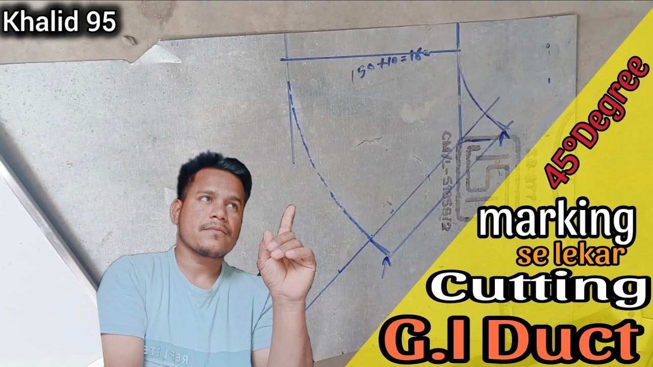 Radius ke sath 45 Degree Elbow marking to Cutting part 1| Khalid