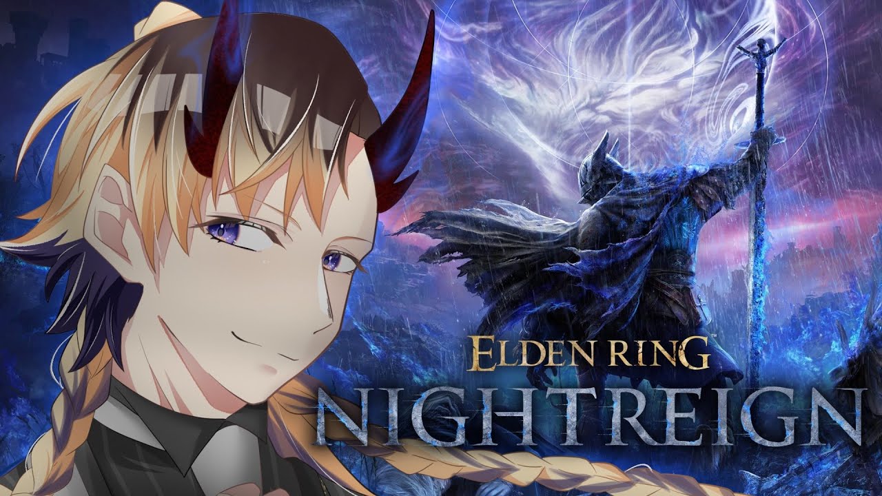 『参加型：ELDEN RING NIGHTREIGN ※Steam版』夜を駆けるぞ(芭蕉ゆきまる/VTuber)※概要欄必読