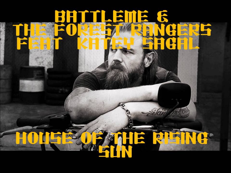 BattleMe & The Forest Rangers Feat. Katey Sagal - House Of The Rising Sun