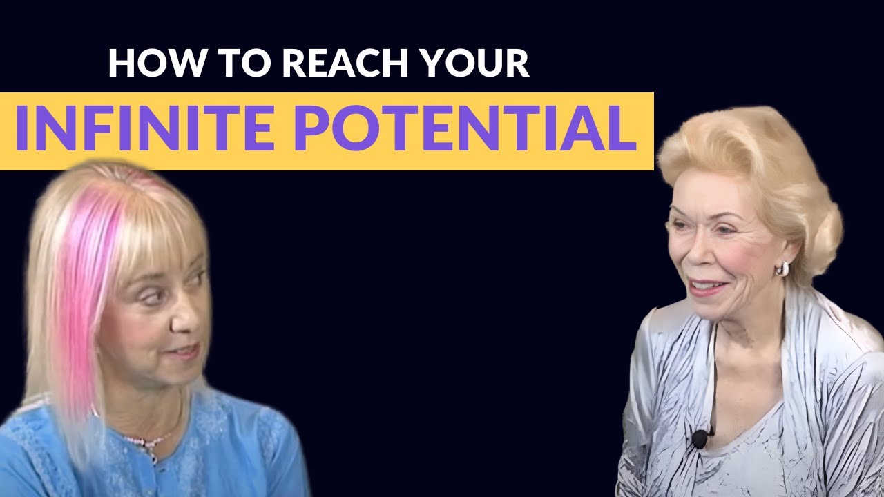 The Power of Possibilities: Louise Hay & Barbara Carrellas Discuss Limitless Potential