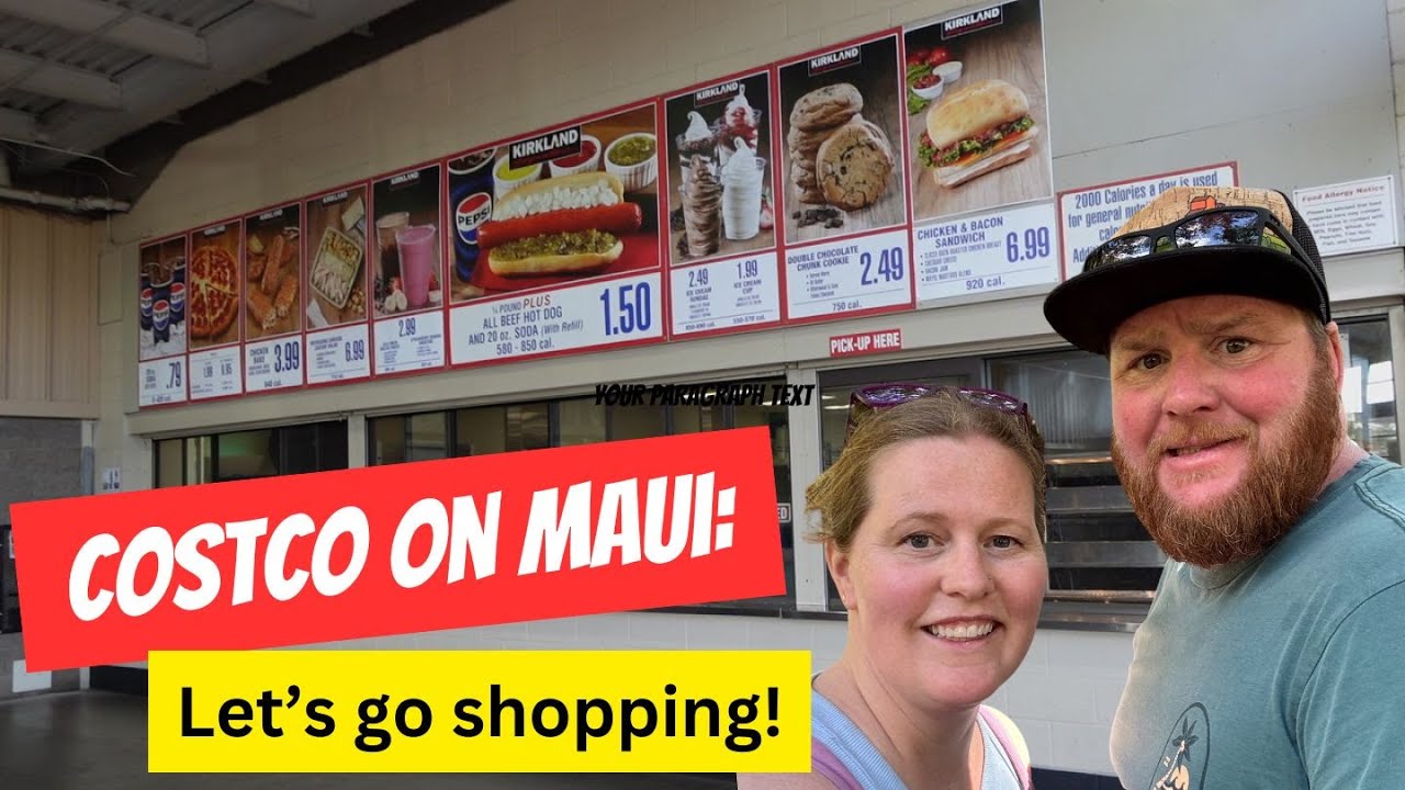 Costco on Maui (Maui Day One)