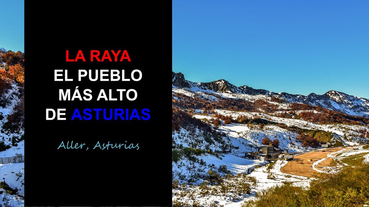 La Raya, el pueblo más alto de Asturias a vista de dron