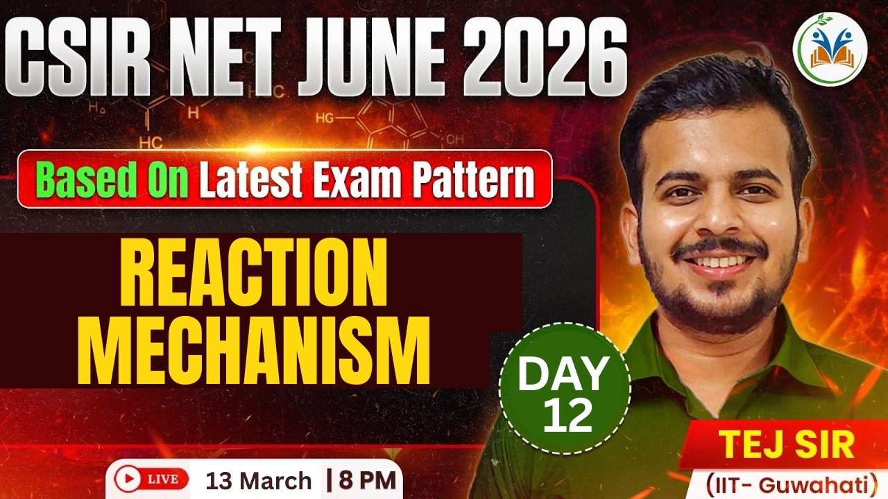 CSIR NET June 2026 Preparation | CSIR NET Chemical Science Reaction Mechanism | CSIR NET CHEMISTRY