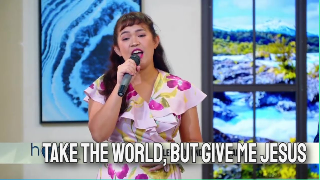 Take the World, but Give Me Jesus