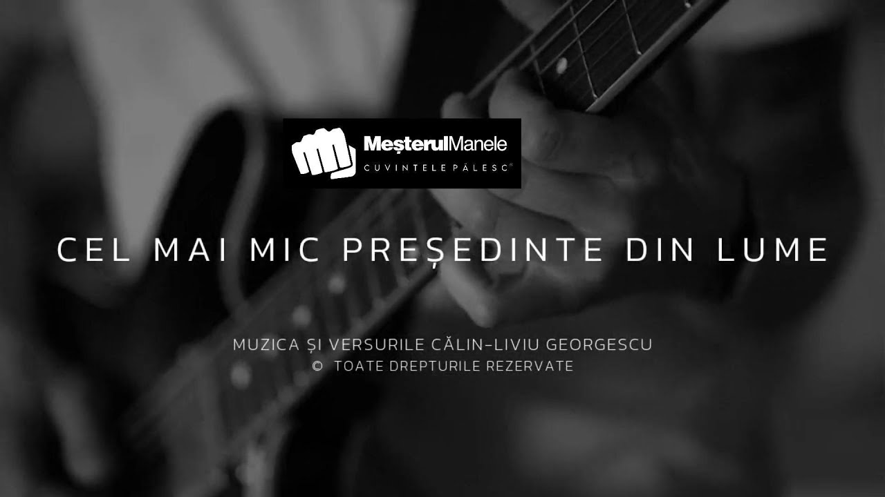 Meșterul Manele  -  ”Cel mai mic președinte din lume”