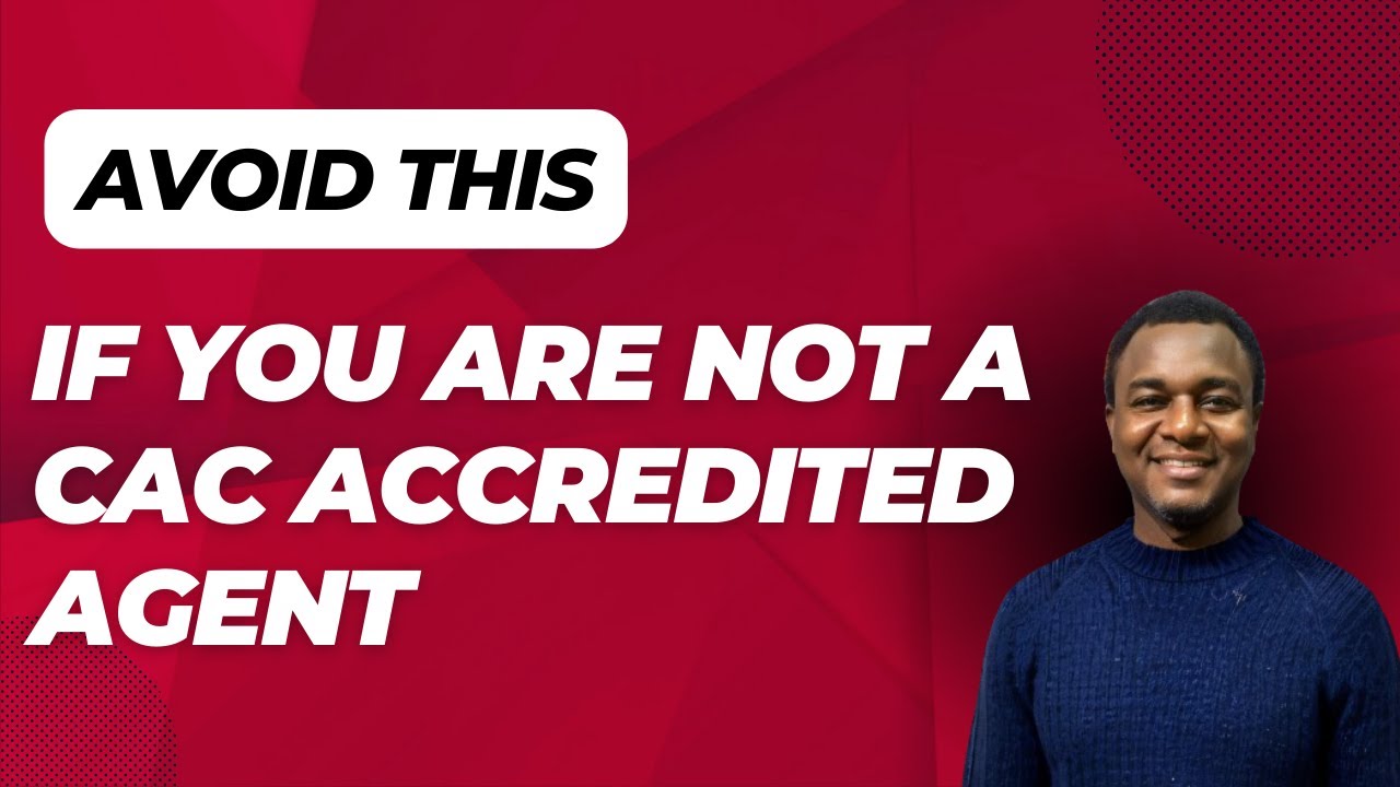 CAC REGISTRATION | AVOID THIS IF YOU ARE NOT AN ACCREDITED AGENT