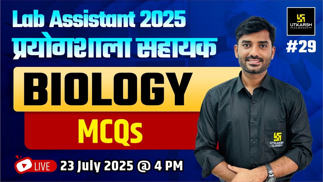 Lab Assistant 2025 | Biology | MCQ's | By YK Mishra Sir