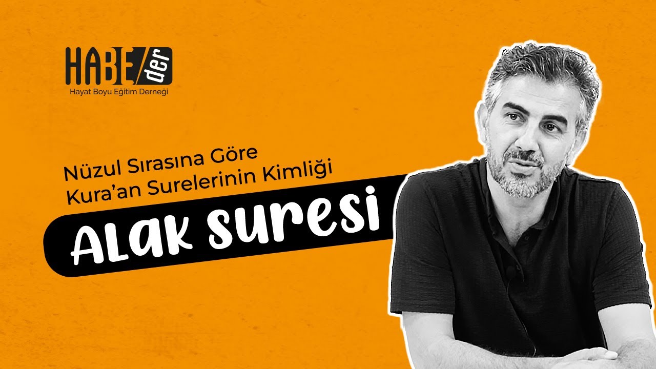 AŞIR KORKMAZ | Nüzul Sırasına Göre Kur’an Surelerinin Kimliği: Alak Suresi
