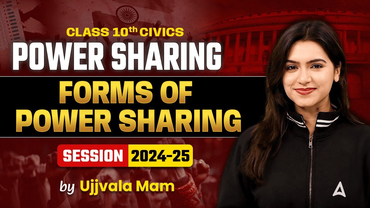 Forms of Power Sharing - Power Sharing | Class 10 Civics Chapter 1