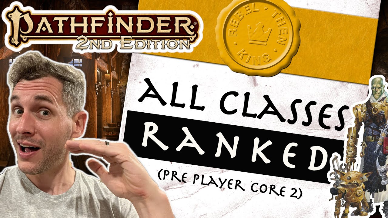 Ranking All Pathfinder 2e Classes (pre Player Core 2) - My Personal Favorites and Least Favorites