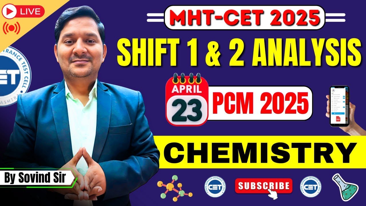 PCM 2025 23th April Shift 1 & 2 | MHT-CET 2025 Shift Analysis | Chemistry | Paper Discussion | #aac
