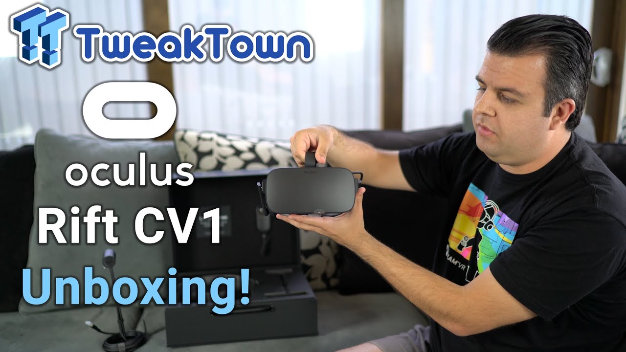 Oculus Rift CV1 Unboxing & Overview