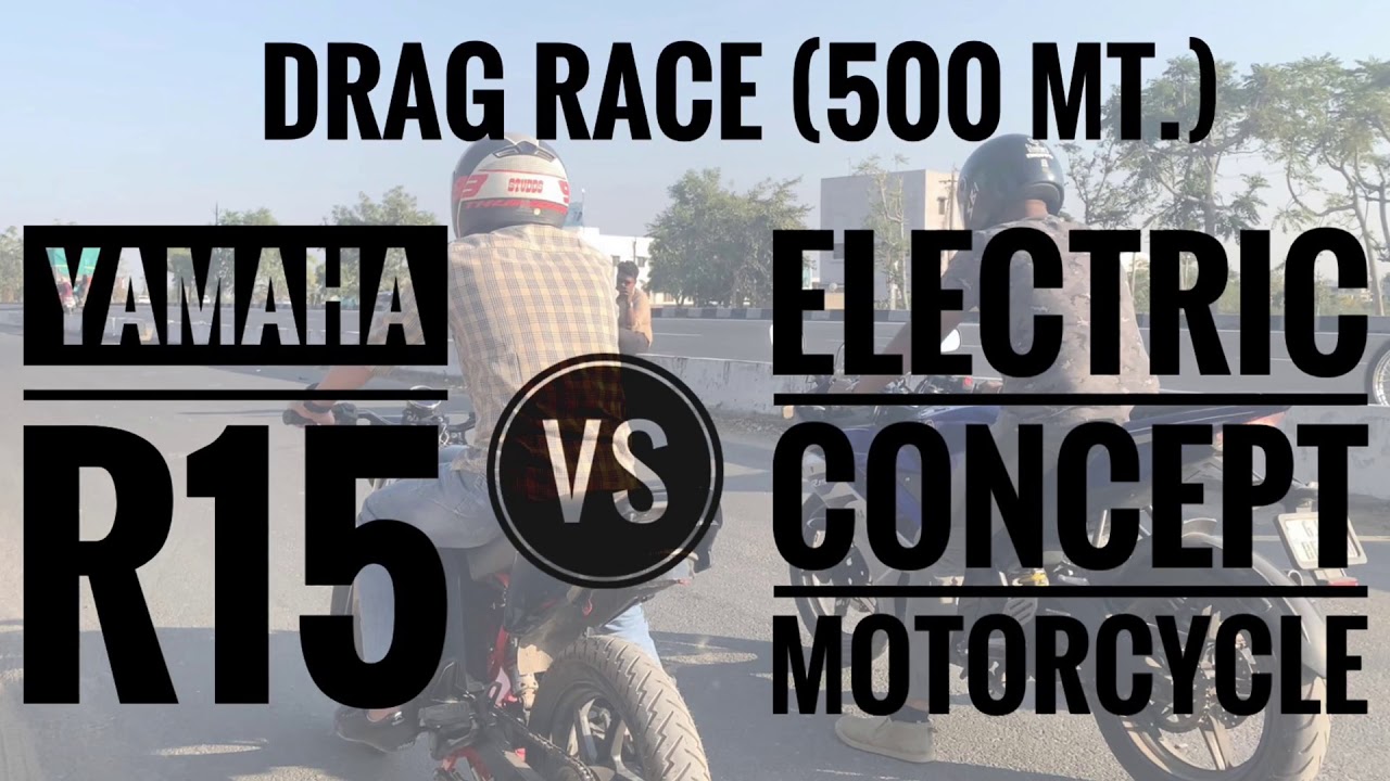 Can electric motorcycle beat YAMAHA R15 ??