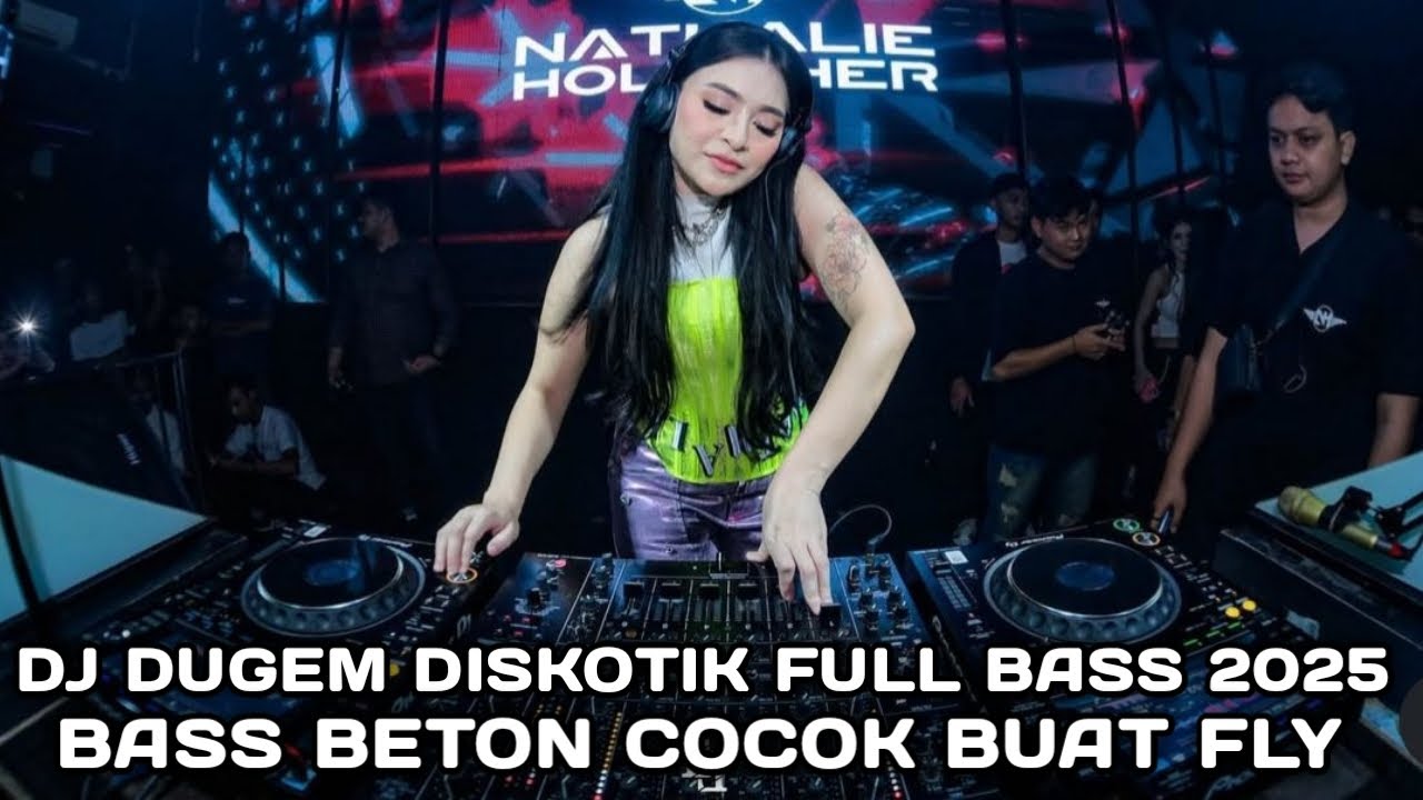 BASS BETON COCOK BUAT FLY !!! DJ DUGEM DISKOTIK FULL BASS 2025