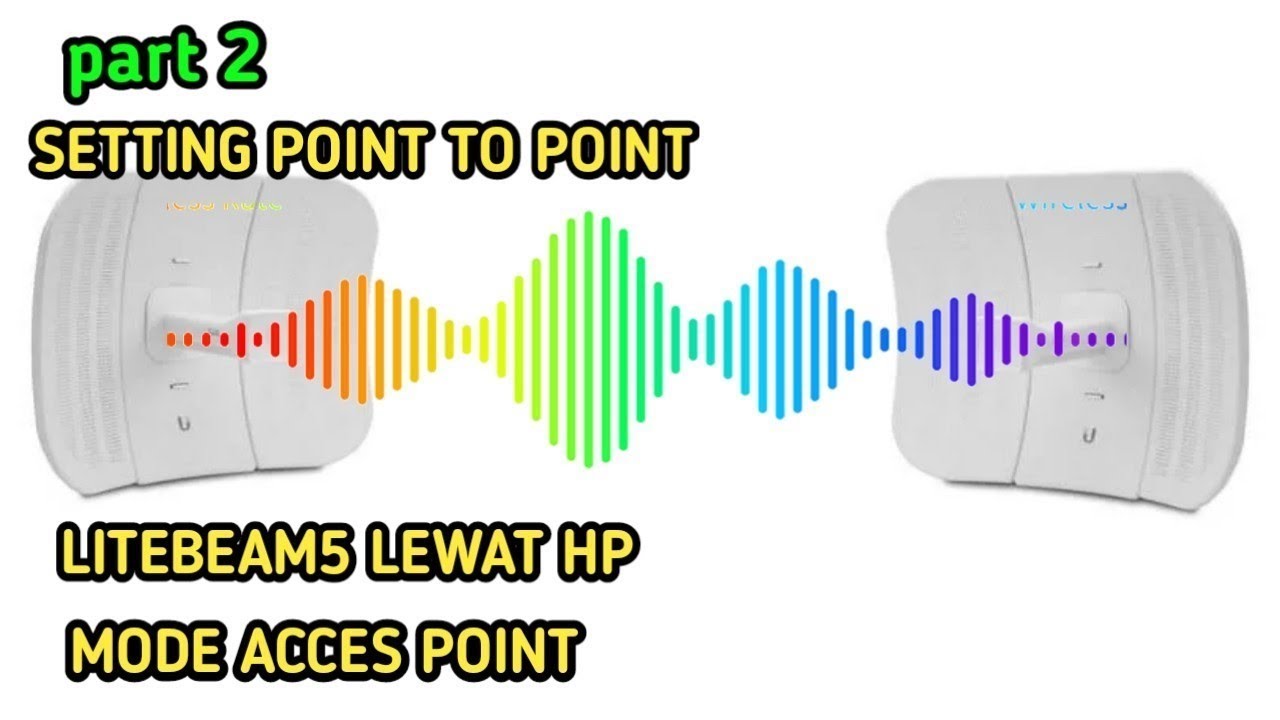 part 2 CARA SETTING LITEBEAM5 LEWAT HP UNTUK JADI PEMANCAR WIFI PTP | LITEBEAM MODE AP
