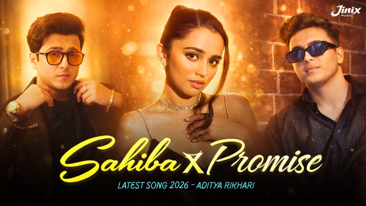 Sahiba x Promise Mashup | Aditya Rikhari | Latest Song 2026 | Jinix Music