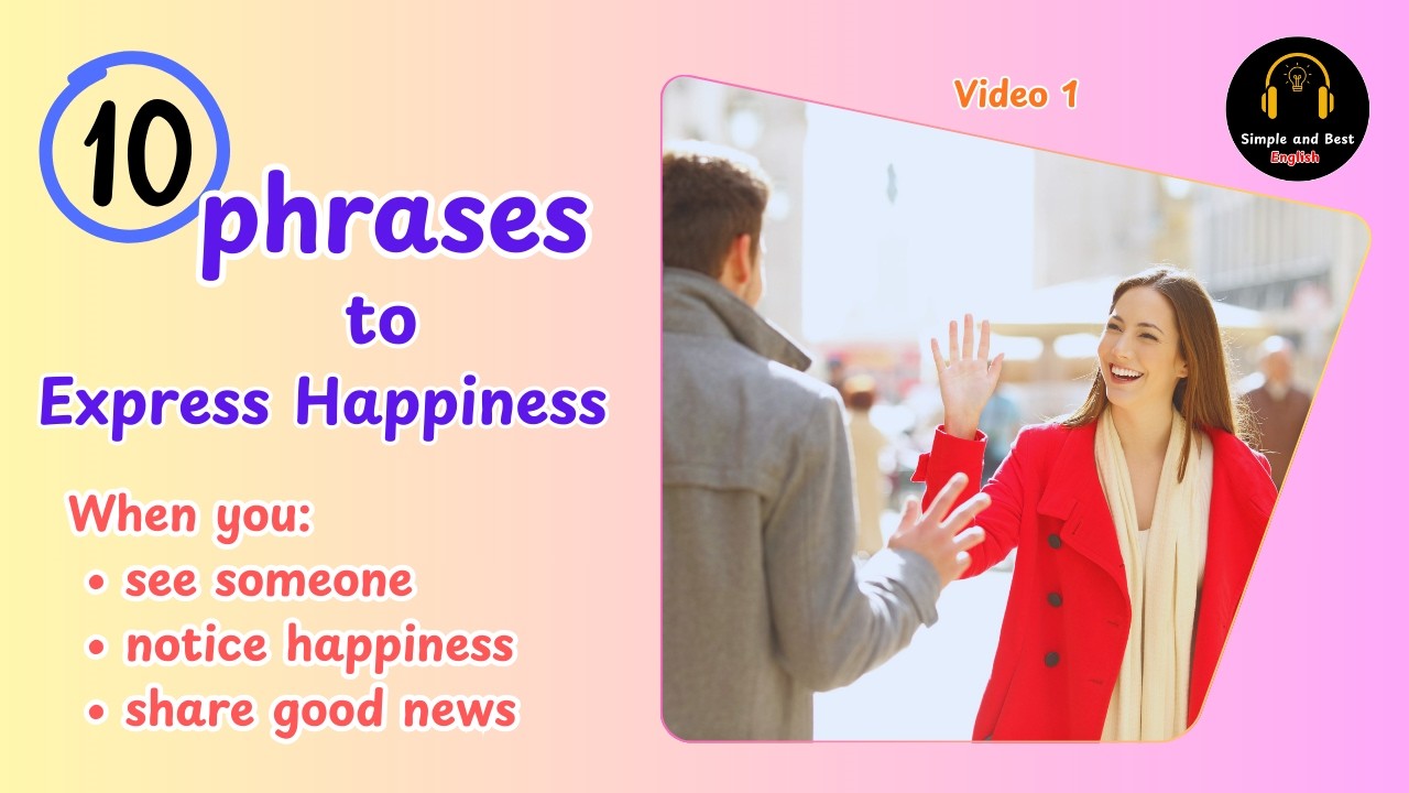 How to Express Happiness in English | Daily Conversation Practice | Video 1