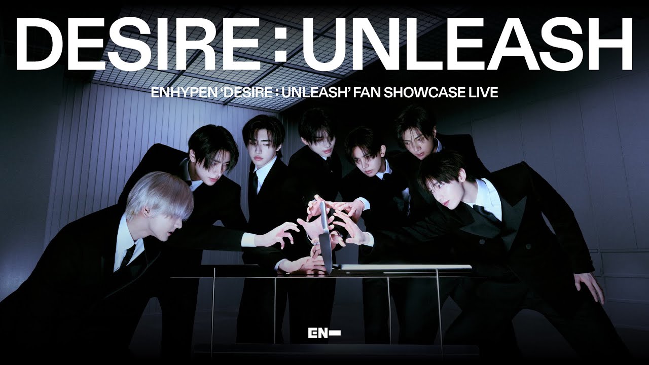 ENHYPEN (엔하이픈) 'DESIRE : UNLEASH' FAN SHOWCASE