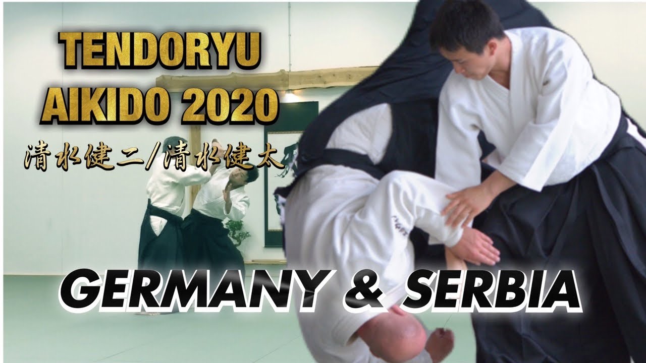 TENDORYU AIKIDO 2020 Seminar in GERMANY & SERBIA