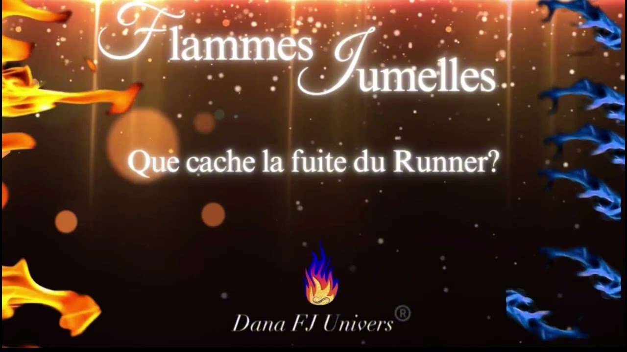 Flammes Jumelles🔥: Que cache la fuite du Runner 